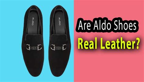 are aldo shoes real leather